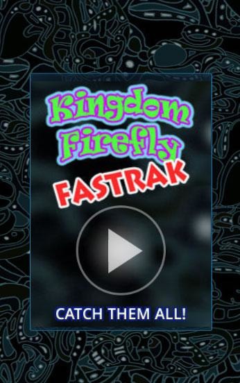 Kingdom Firefly Fastrak截图5