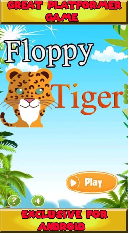 Floppy Tiger Jumped截图5