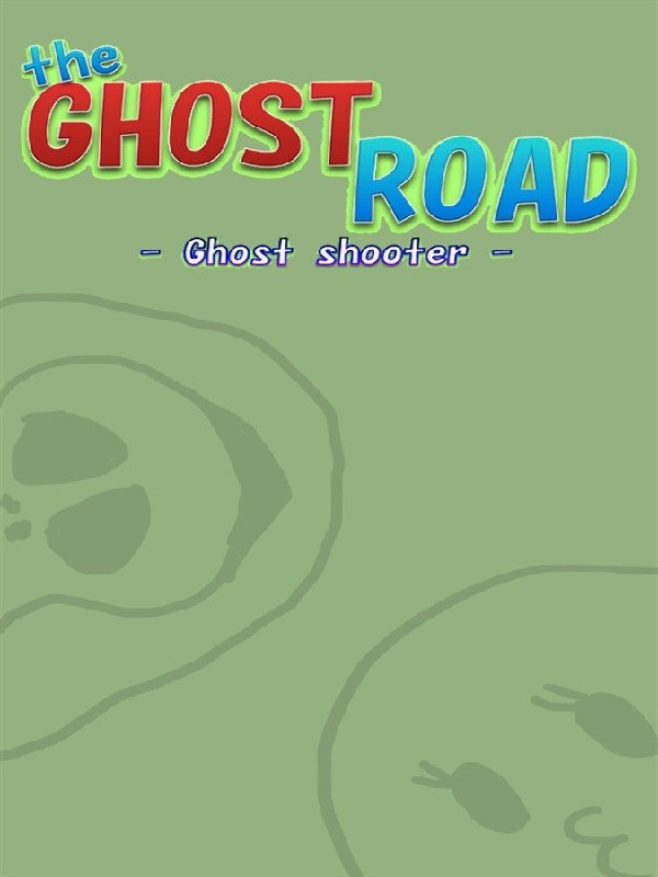 the Ghost Road -Ghost shooter-截圖