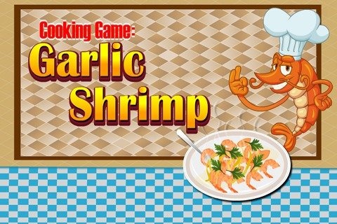 Cooking Game : Garlic Shrimp截图5