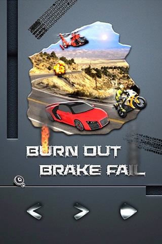 BURN OUT BRAKE FAIL截图5