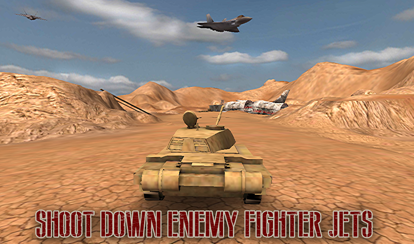 tank over harsh and rugged desert terrain, shoot down fighter