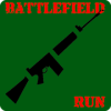 Battlefield : Run!