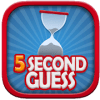 5 Second Guess
